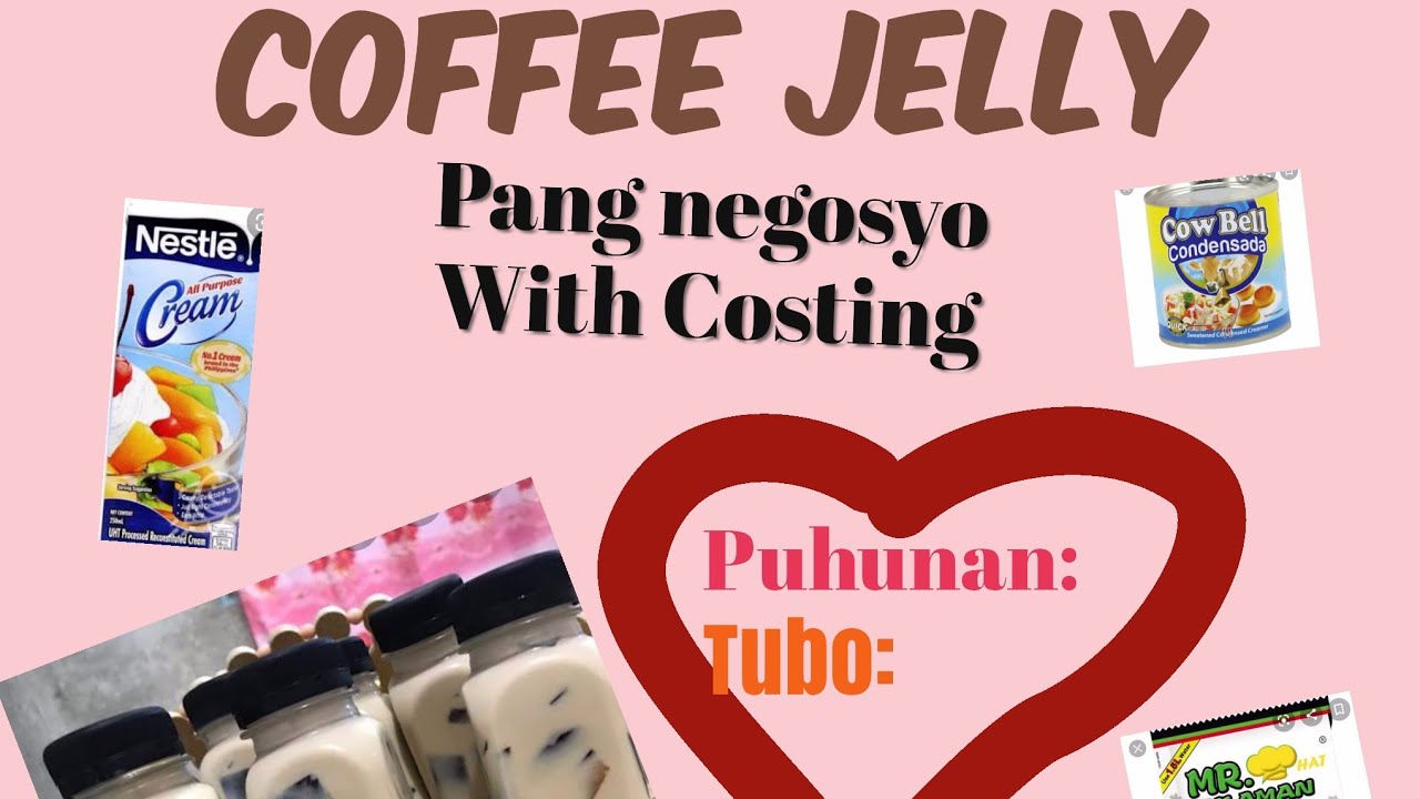 Coffee jelly pang negosyo with costing YouTube