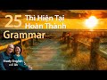 Vn phm 25 th hin ti hon thnh  present perfect tense