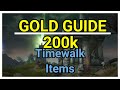 GOLD GUIDE Timewalk Items herstellen - 200k GOLD in 2 Tagen - Rohrbin