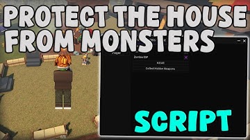 [💰INF] Roblox Protect The House From Monsters Script Kill All Monsters And Inf Money Pastebin 2025