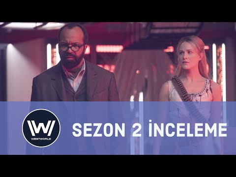WESTWORLD 2. SEZON İNCELEME // Gelecek Sezon Beklentileri, Teoriler, Sınırsız Övgü!!!