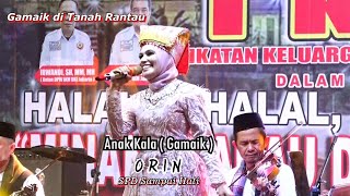 Gamaik ANAK KALA - ORIN