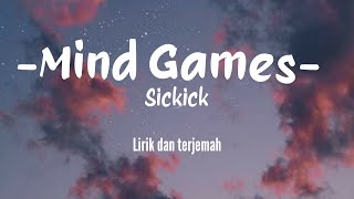 Mind Games - Sickick | Lirik dan Terjemah