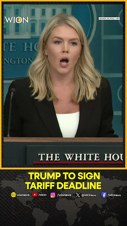 Trump To Sign Order Delaying Tariff Deadline To Aug 1: White House | Trump Tariff | WION Shorts