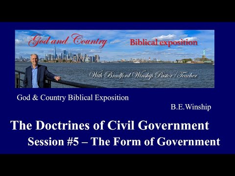 627(Video 280) The Doctrines of Civil Government – Session #5