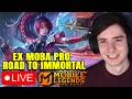 ROAD To IMMORTAL As An Ex Moba Pro And New Player Mobile Legends Bang Bang