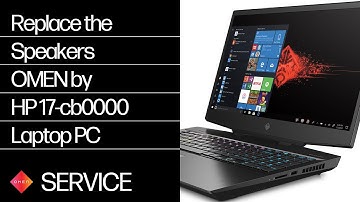 Replace the Speakers | OMEN by HP 17-cb0000 Laptop PC | HP