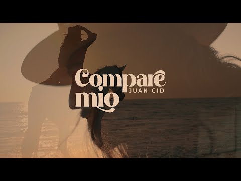 Смотреть клип Juan Cid - Compare Mio