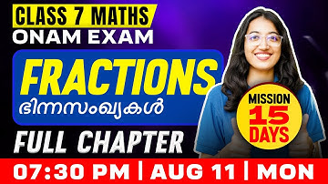 Class 7 Maths Onam Exam | Fractions/ ഭിന്നസംഖ്യകൾ  | Full Chapter | Exam Winner