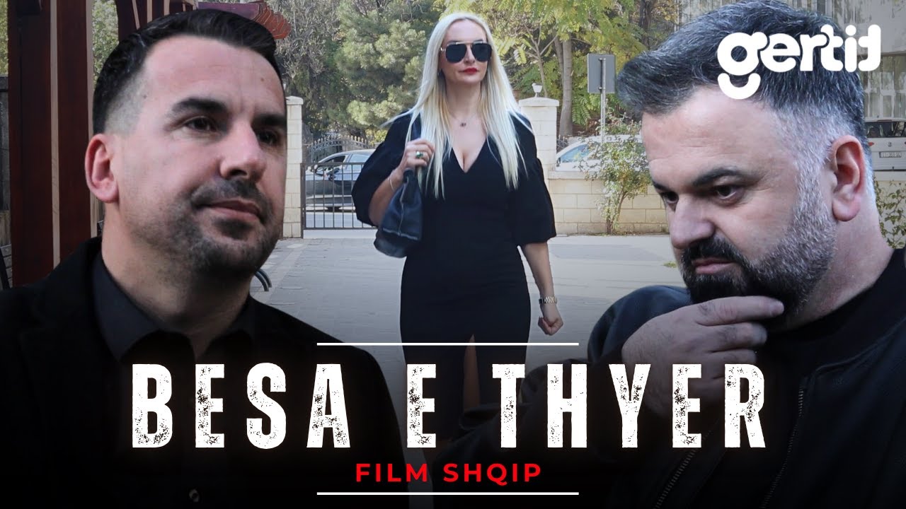 BESA E THYER (Film Shqip)