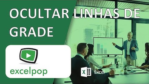[Excel] Ocultar Linhas de Grade