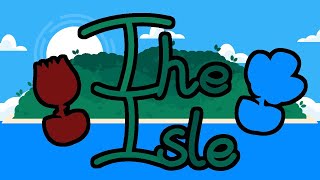 The Isle | Intro