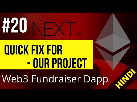 Web3.0 Quick Fix for our project (Hindi) #20 Fundraiser Dapp #polygon