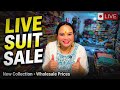 LIVE | Special Offer Heavy Suit Sale 😱🔥 | Premium Suits @ Unbelievable Prices 💥