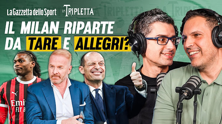 Come sarà il MILAN del futuro? | La Tripletta