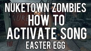 Black Op 2 Glitches - Nuketown Zombies Activate Easter Egg Song Tutorial