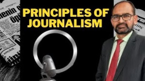 Principles of Journalism/Dr Anil Kumar Nigam #principles #journalism #media #ethics