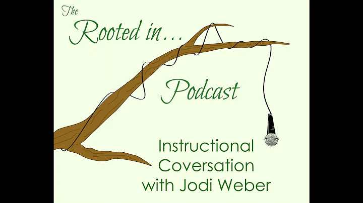 The Rooted in Podcast S2E6: Instructional Coversat...