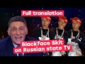 Barack Obama Blackface Skit on Russian State TV [Full Translation with Subtitles]
