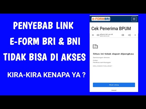 PENYEBAB LINK E-FORM BRI DAN BNI TIDAK BISA DI AKSES