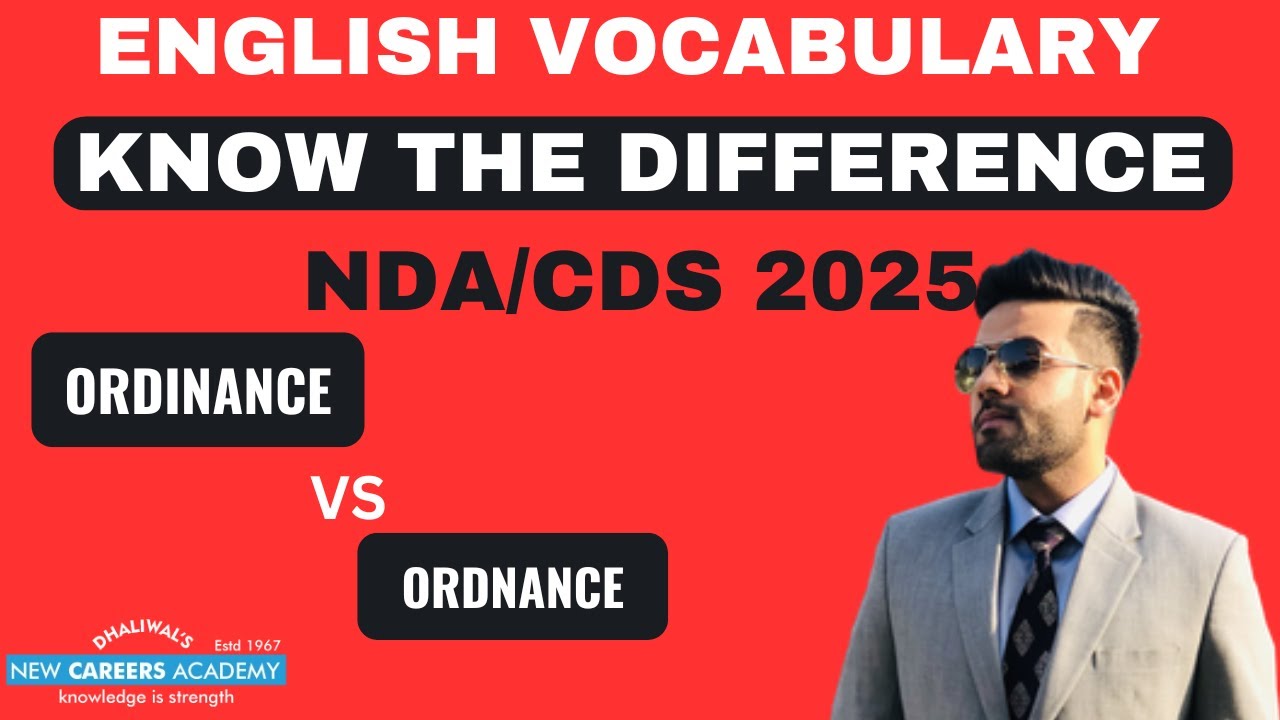 Explained : Ordinance vs Ordnance | Know The Difference |New Careers Academy