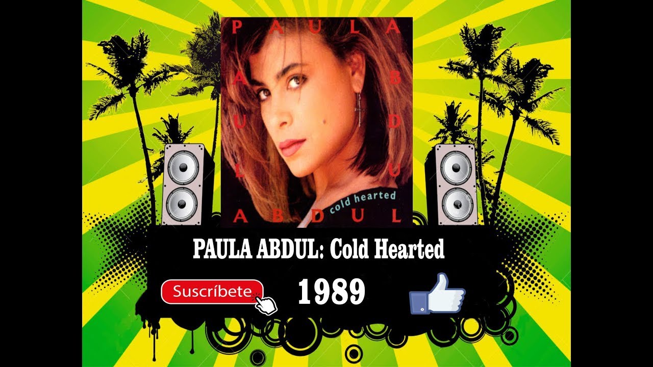 Paula Abdul Cold Hearted (Radio Version) YouTube