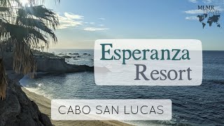 Esperanza Resort | Cabo San Lucas by Mindful Nomadics • The Schaubs 2,373 views 2 years ago 14 minutes, 34 seconds