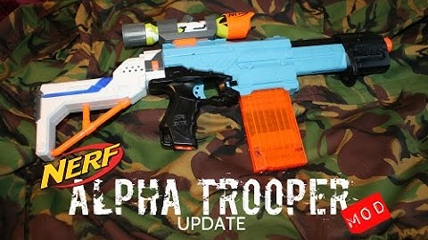 Nerf N-Strike Elite Alpha Trooper Blaster MOD #2 - Update