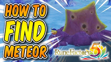 RUNE FACTORY 5: How To Find Meteor Seeds & Locations (Starfall)