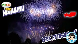 Cara Edit Foto Tulisan Seperti di Petasan Kembang Api di Android | Picsay Pro Tutorial