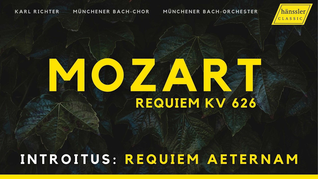 Mozart: Requiem KV 626 - Introitus: Requiem aeternam