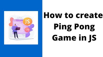 Ping Pong Game in .JS Programming Language