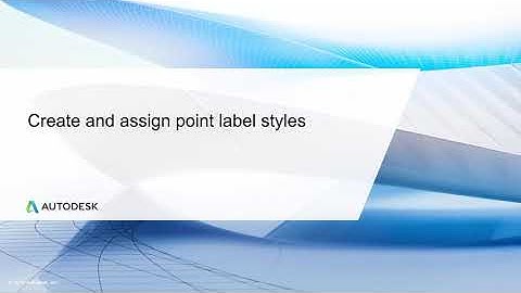 Cert Prep for Autodesk Pro Civil 3D Infrastructure Design Lesson1: Create & assign point label style