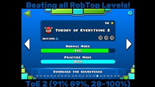 VID #2 | Beating all RobTop Levels (Now in ToE 2) 91% 89%, 28-100% #geometry #geometrydash #games