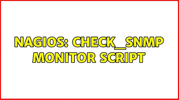 Nagios: check_snmp monitor script