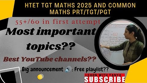 HTET TGT MATHS 2025 | HTET Maths PRT TGT PGT | Important topics| Preparation Strategy| 120+ | Free 