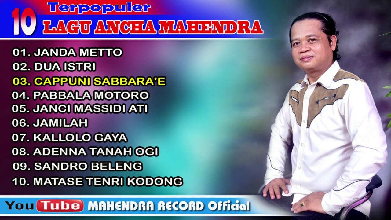 KUMPULAN 10 LAGU ANCHA MAHENDRA TERPEPULER MASA KINI