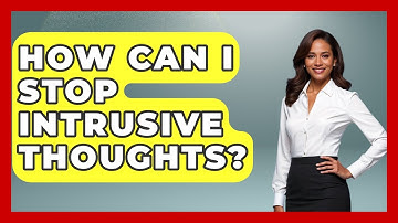 How Can I Stop Intrusive Thoughts? - Schizophrenia Support Network