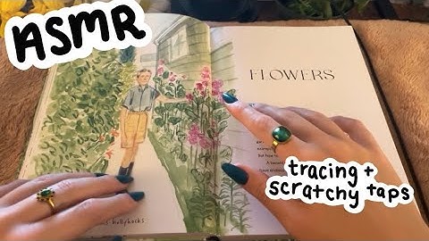 ASMR Tracing & Scratchy Taps In A Garden Book, No Talking 🪷🌷🌲