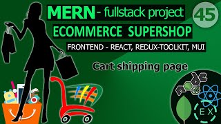 MERN project - ecommerce - supershop || Design Shipping page.