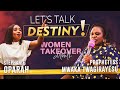 Lets talk destiny w prophetess mwaka twagirayesu