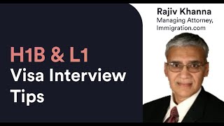 H1B & L1 Visa Interview Tips