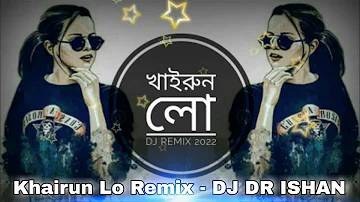 Dj Fizo - খাইরুন লো ( Orginal Mix ) #DJDRISHAN || Dj Fizo Faouez Remix 2022