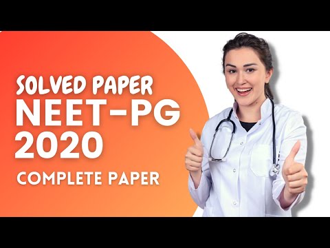 NEET-PG 2020 Solved Question Paper (All 300 questions)