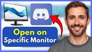 How to Make Discord Open on a Specific Monitor 2026 (Full Guide)