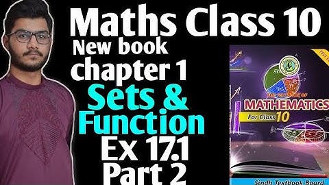 Maths class 10 new book chapter 1 Sets and function Exercise 17.1 Sindh text book board jamshoro