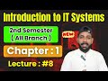 Introduction to IT System || 🔴 Polytechnic 2nd Semester || Chapter : 1 || Lecture : 8