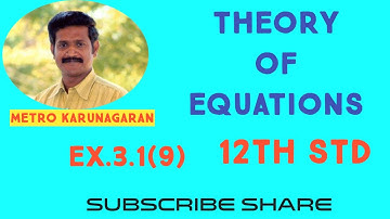 12th STD MATHS Ex.3.1(9) If p and q are the roots of Equation lx^2+nx+n=0, S.T.√p/q,+√q/p+√n/l= 0