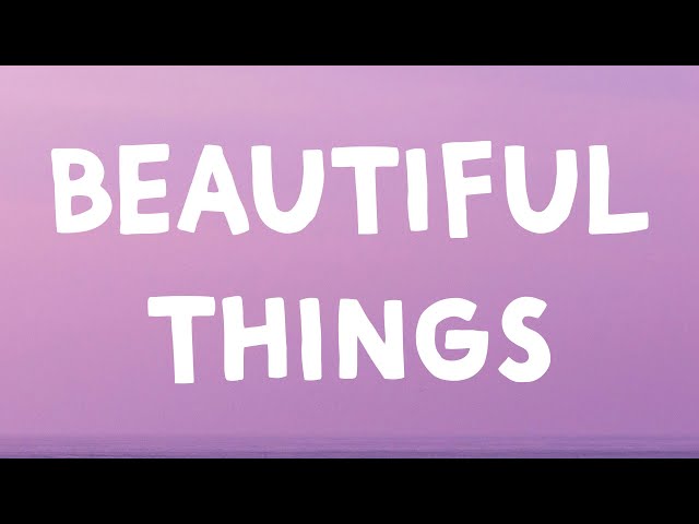 Benson Boone - Beautiful Things (Lyrics)