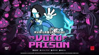 Void Prison • Launch Trailer • PS Xbox Switch